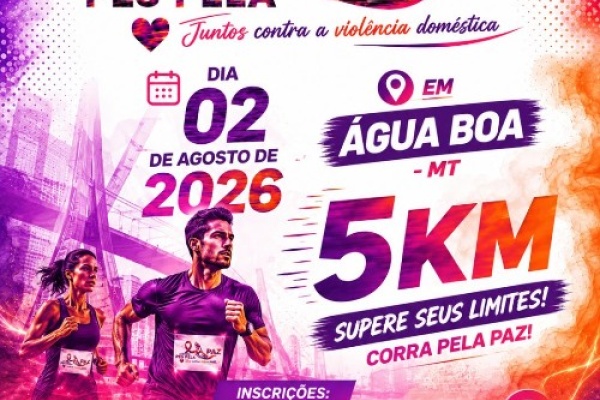 Água Boa se prepara para a 2ª Corrida Pés pela Paz: Esporte em nome da conscientização!