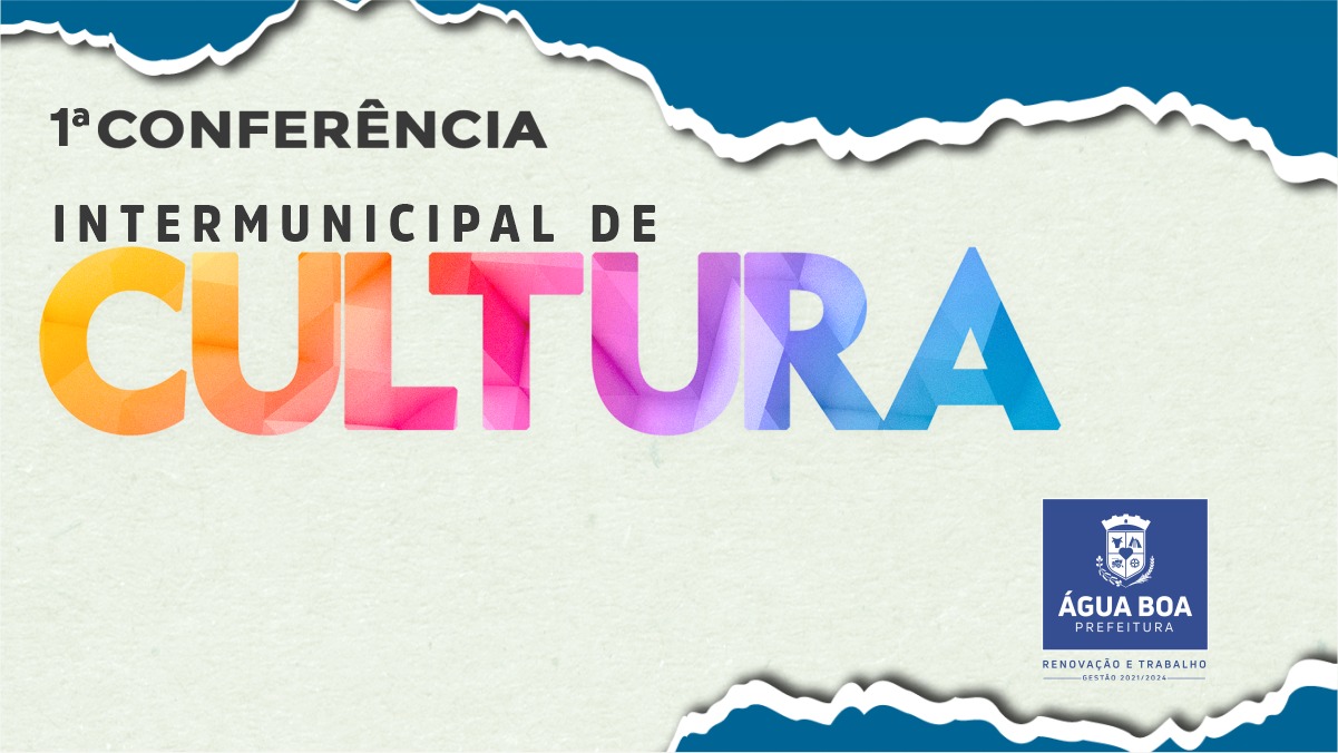 Prefeitura promoverá a 1ª Conferência Intermunicipal de Cultura