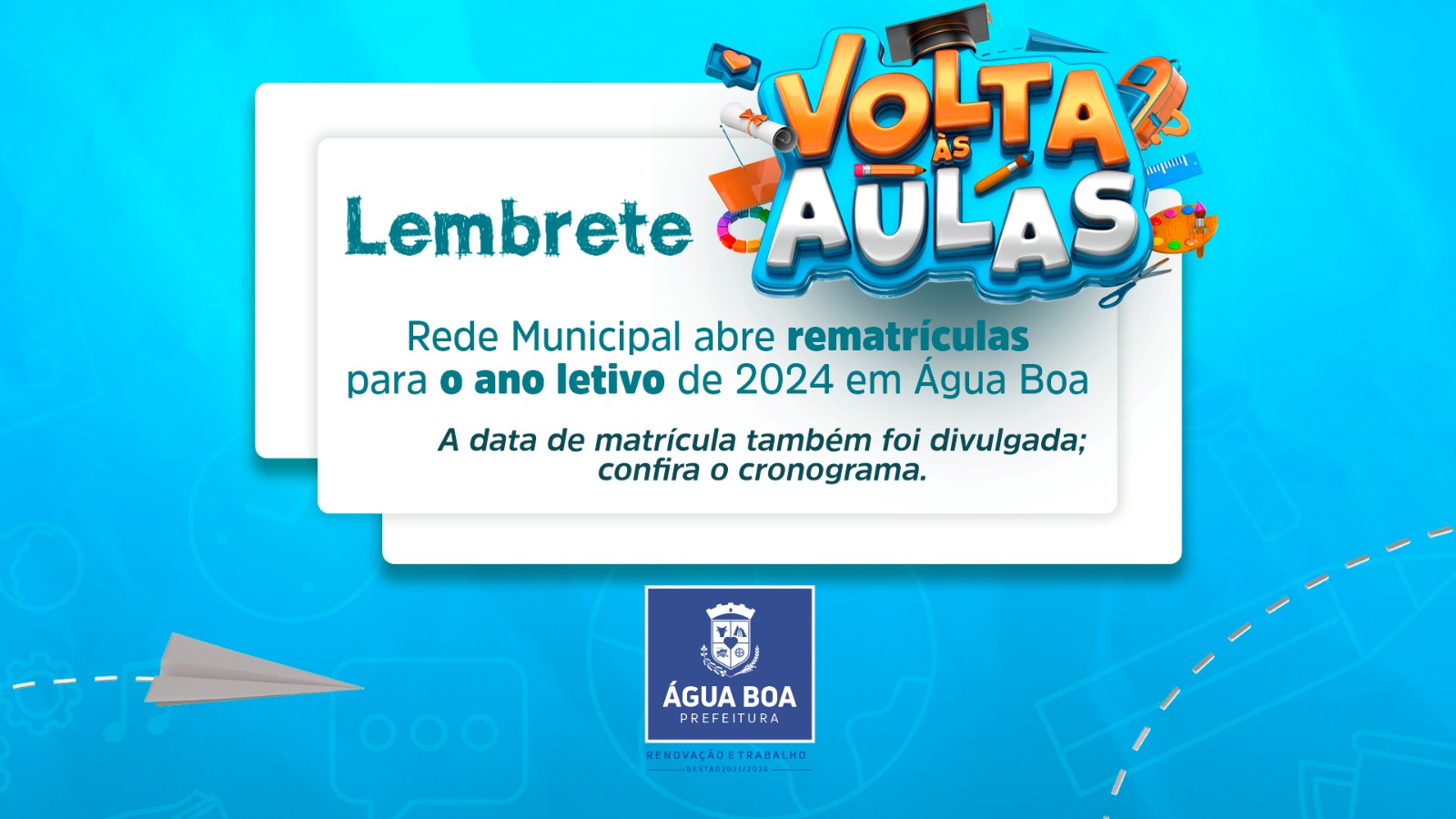 Rede Municipal abre rematrículas para o ano letivo de 2024 em Água Boa