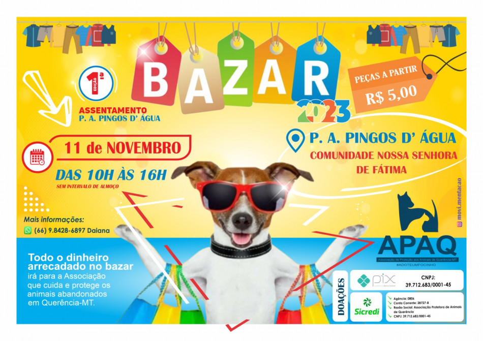 Vem aí 1º Bazar da APAQ no P.A Pingos D'Agua - Ajude a Causa Animal