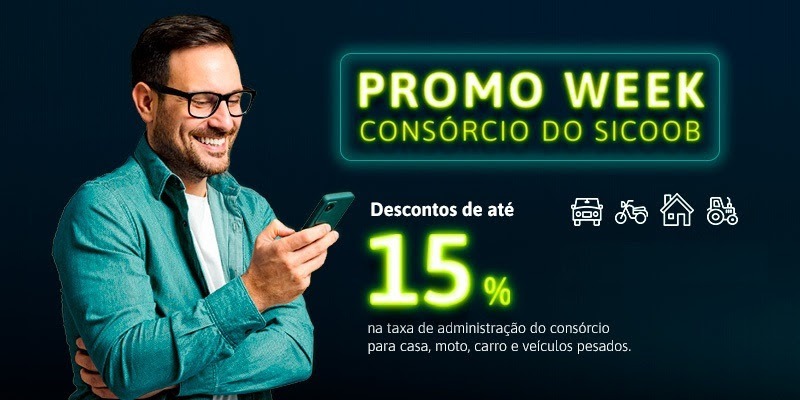 Sicoob atinge marca de R$ 6,4 bilhões em onze dias de promoção de consórcios