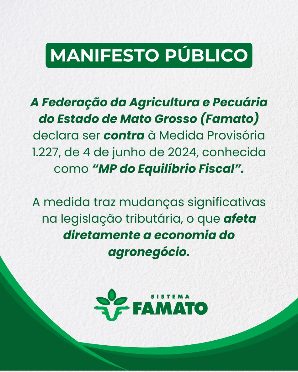 Famato se manifesta contra a MP do Equilíbrio Fiscal
