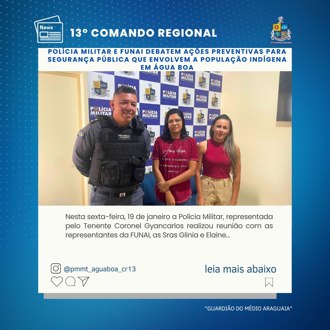 PM e FUNAI discutem medidas na área da Segurança Pública