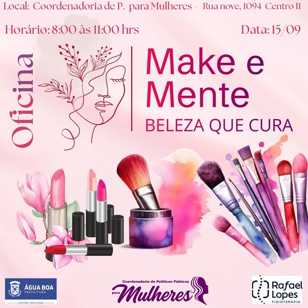 Oficina “Make e Mente” leva autocuidado e autoestima às mulheres de Água Boa