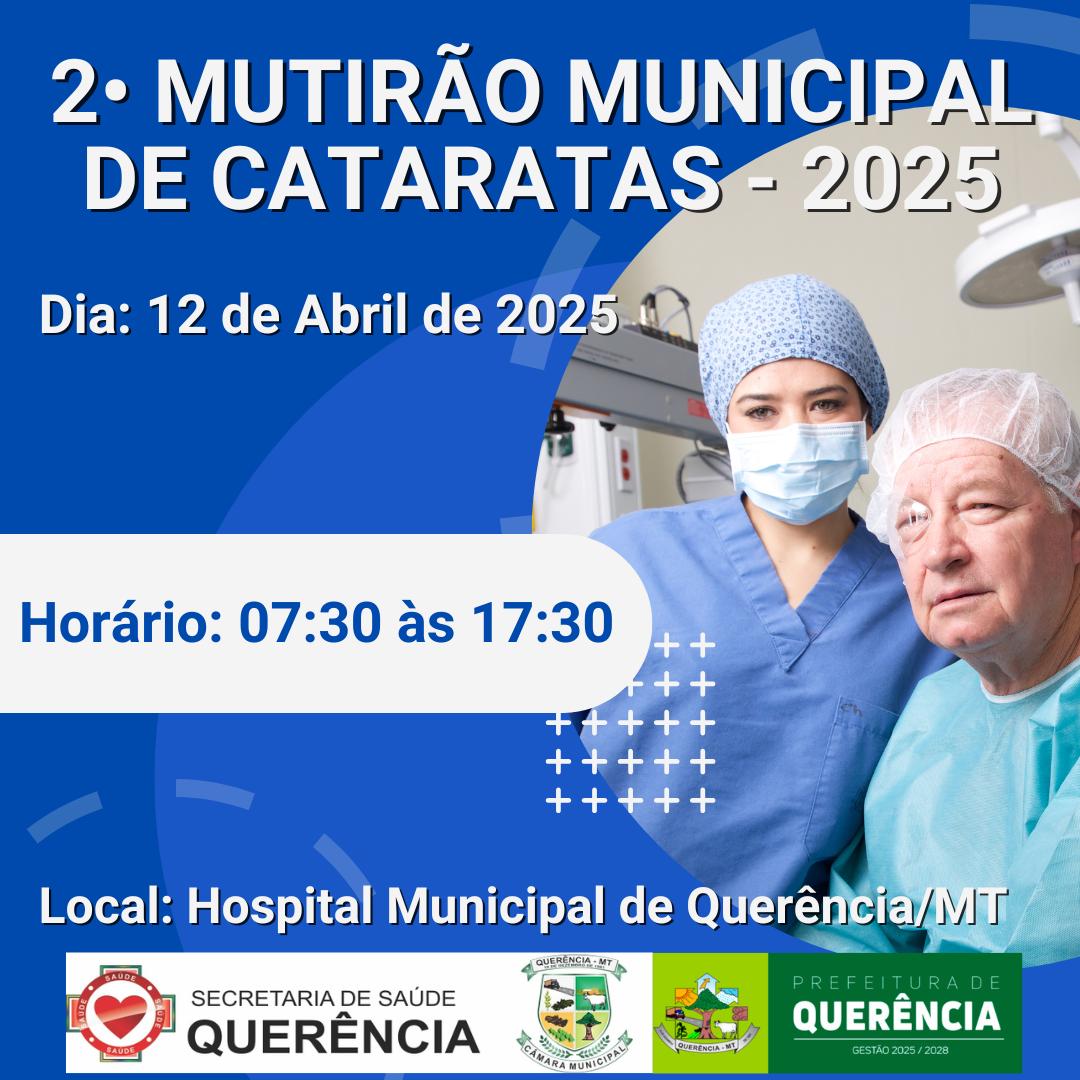 Querência promove grande mutirão de cirurgias de Catarata em abril