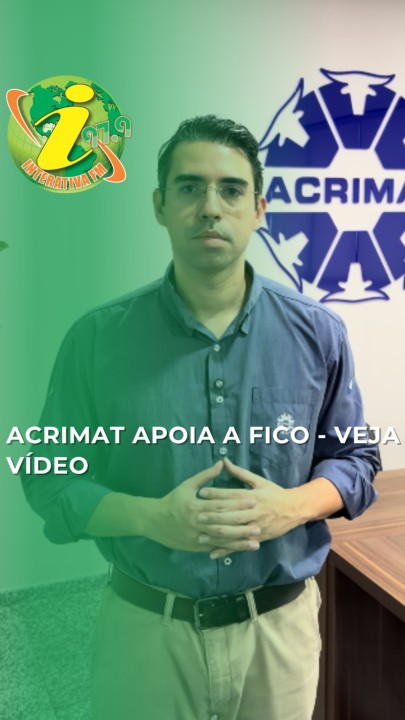 Acrimat apoia a FICO - veja vídeo