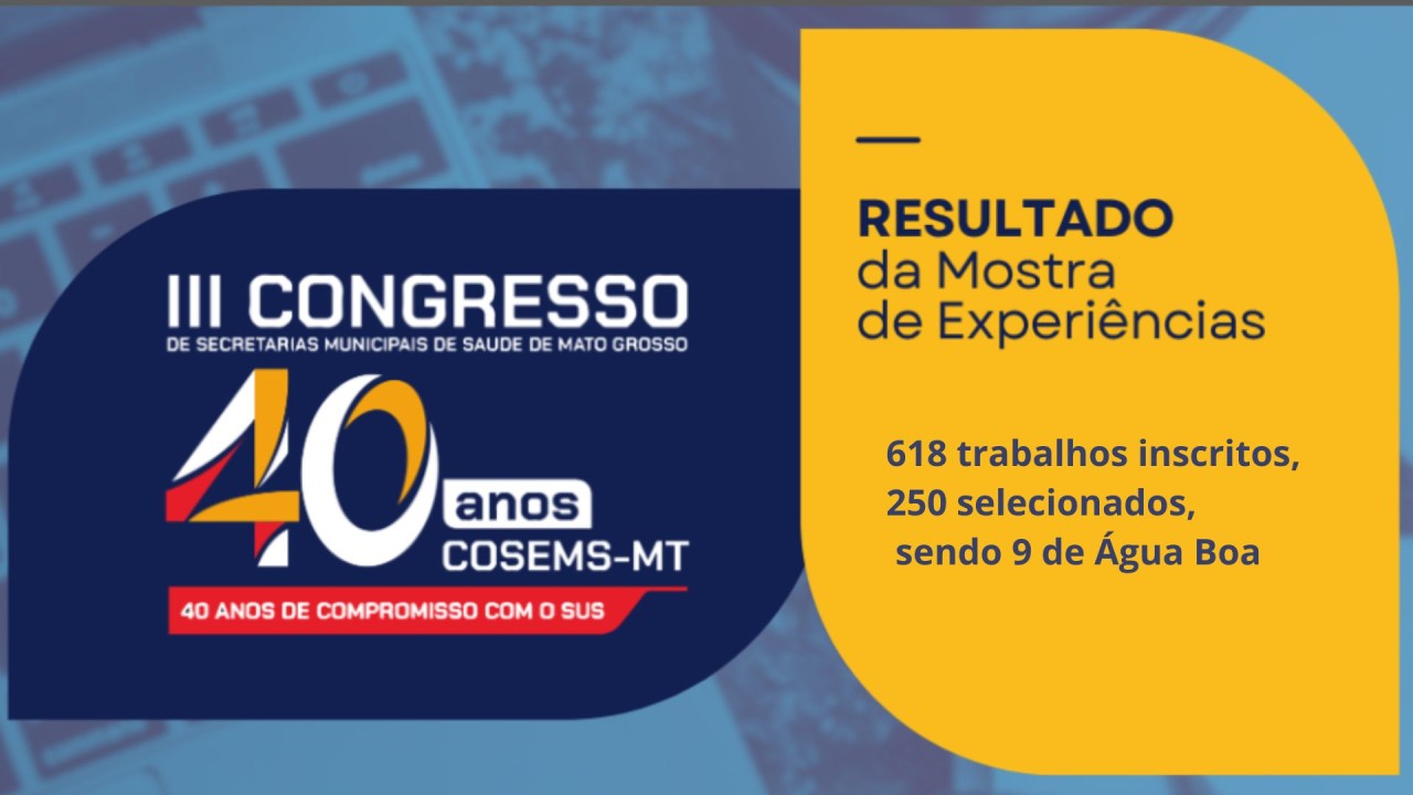 Nove trabalhos selecionados para Mostra de Experiências Exitosas