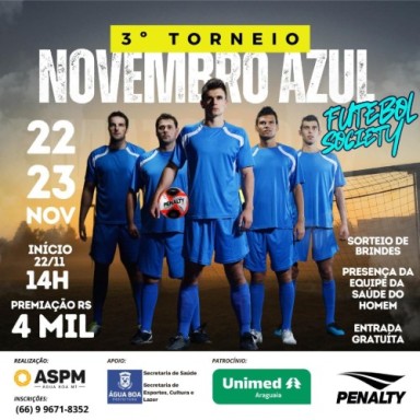3º TORNEIO NOVEMBRO AZUL DE FUTEBOL SOCIETY – ASPM: Saúde, Esporte e Solidariedade em Campo!